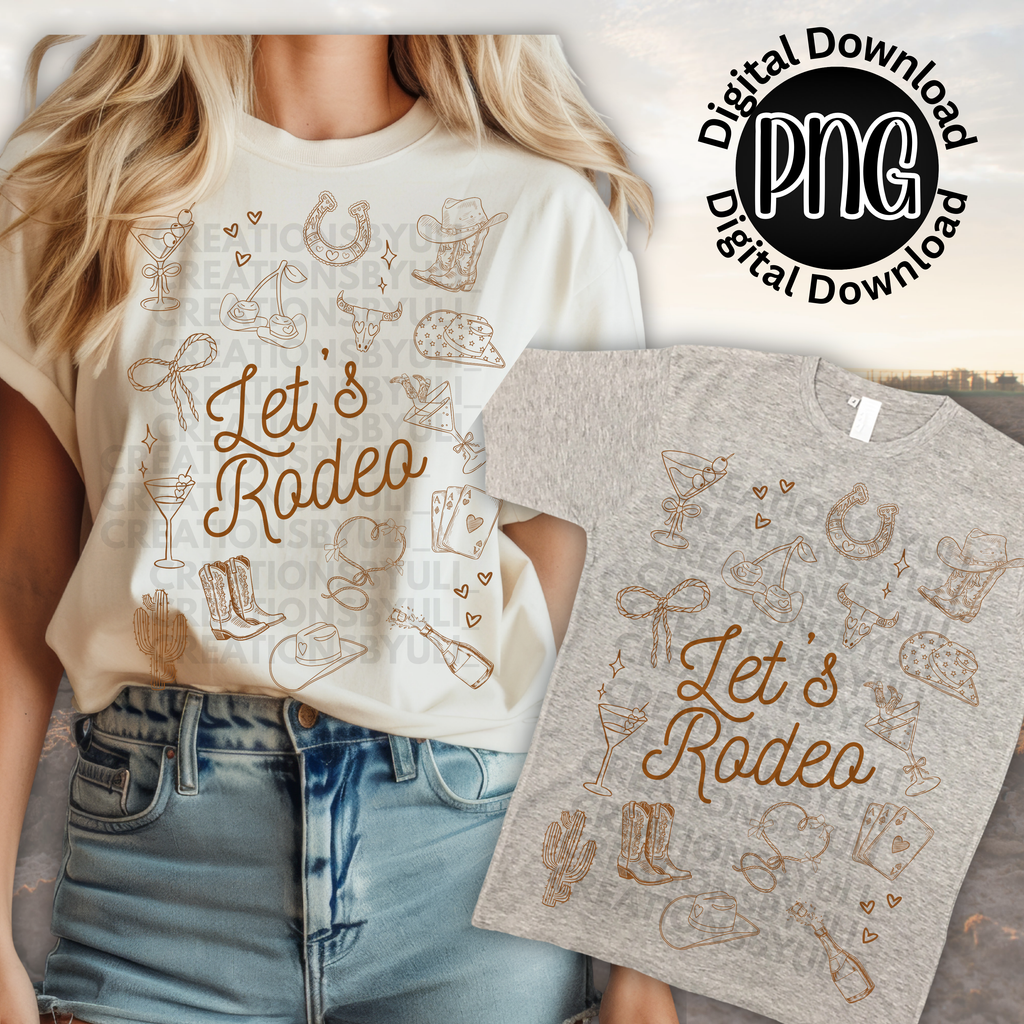 Let’s Rodeo PNG | Western Cowgirl Digital Download | Rodeo Shirt Design