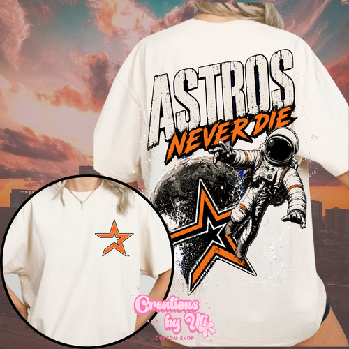Astros Never Die Tee – Front & Back